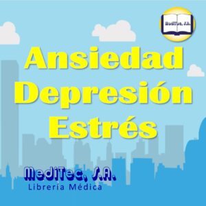 Ansiedad, Depresión y Estrés