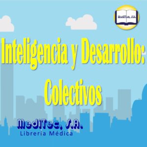 Inteligencia y Desarrollo: Colectivos