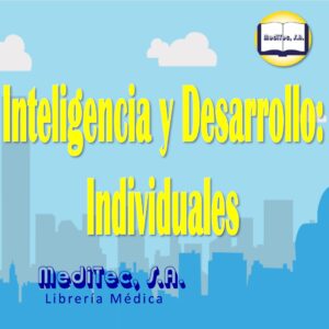 Inteligencia y Desarrollo: Individuales