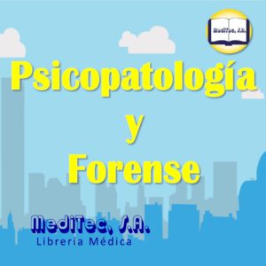 Psicopatología y Forense