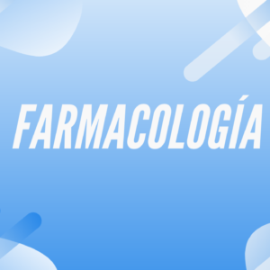 FARMACOLOGÍA