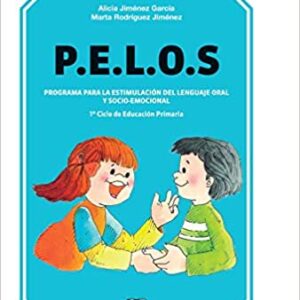 P.E.L.O.S PROGRAMA PARA ESTIMULACIÓN DEL LENGUAJE ORAL Y SOCIO-EMOCIONAL