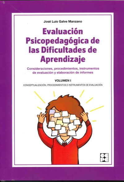 EVALUACIÓN PSICOPEDAGÓGICA DE LAS DIFICULTADES DE APRENDIZAJE VOL I