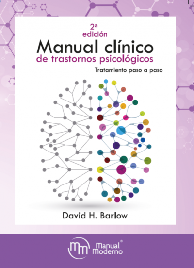 MANUAL CLÍNICO DE LOS TRASTORNOS PSICOLÓGICOS